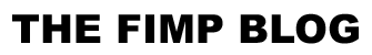 FIMP's Blog, all the news that's fit to FIMP!