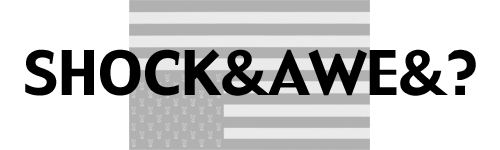 Shock&Awe&?